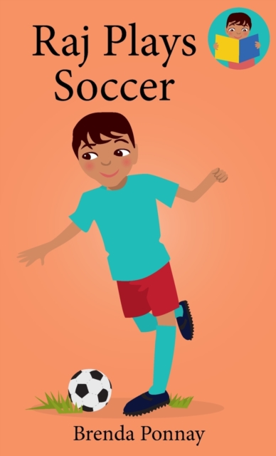 Raj Plays Soccer, Hardback Book