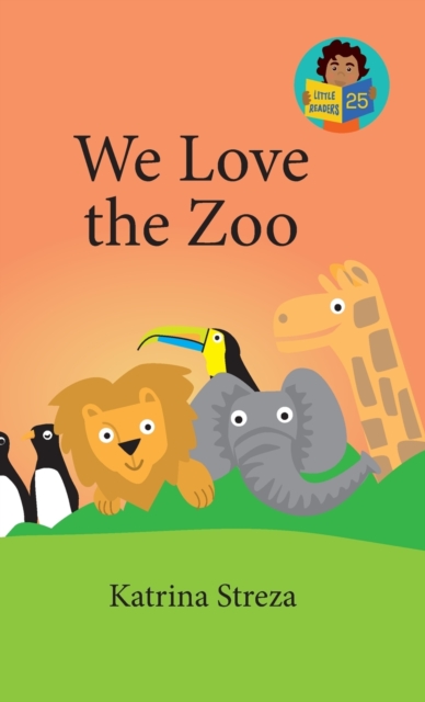 We Love the Zoo, Hardback Book