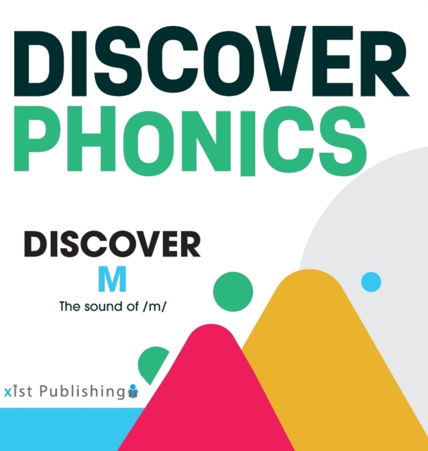 Discover M : The sound of /m/, Hardback Book