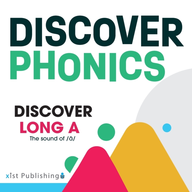 Discover Long A : The sound of /&#257;/, Paperback / softback Book