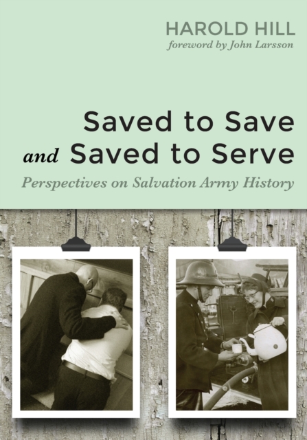 Saved to Save and Saved to Serve, Paperback / softback Book