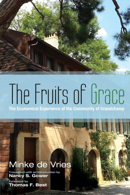 The Fruits of Grace, Paperback / softback Book