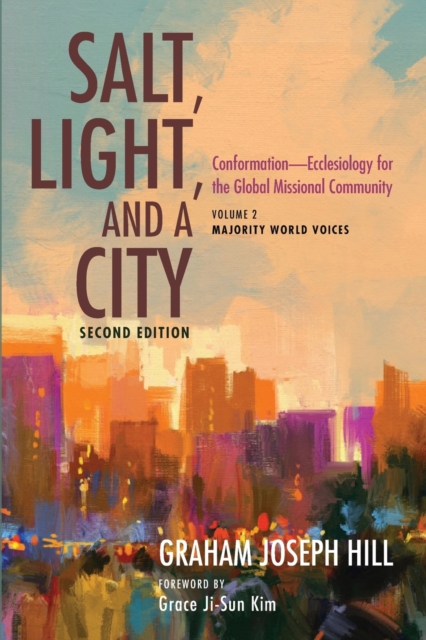 Salt, Light, and a City, Second Edition, Paperback / softback Book