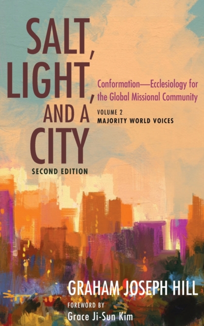 Salt, Light, and a City, Second Edition, Hardback Book