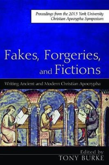 Fakes, Forgeries, and Fictions, Paperback / softback Book