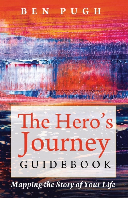 The Hero's Journey Guidebook, Paperback / softback Book