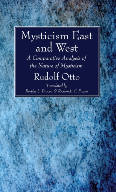 Mysticism East and West, Hardback Book