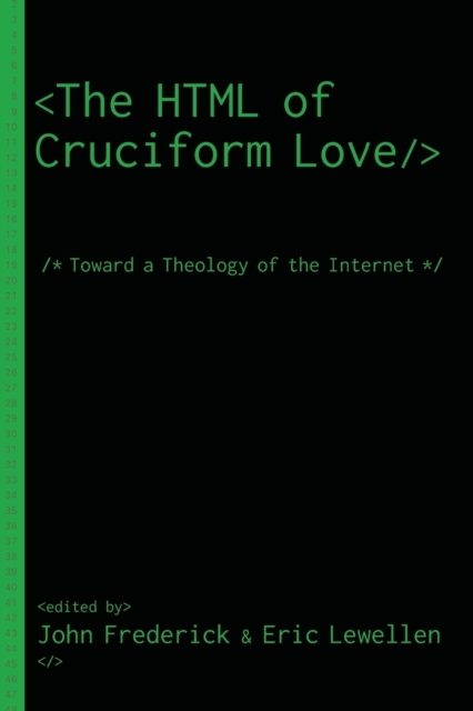 The HTML of Cruciform Love, Paperback / softback Book