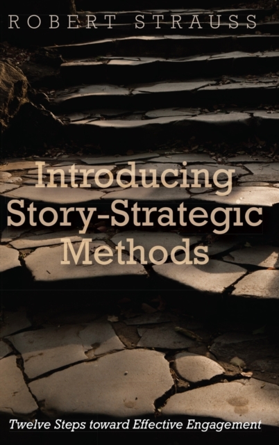 Introducing Story-Strategic Methods, Hardback Book