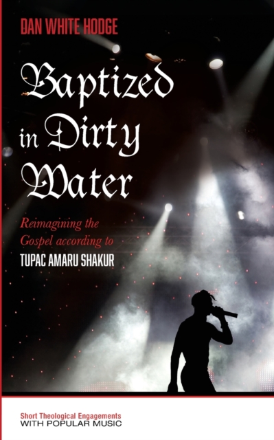 Baptized in Dirty Water, Paperback / softback Book