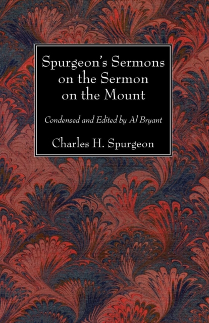 Spurgeon's Sermons on the Sermon on the Mount, Paperback / softback Book
