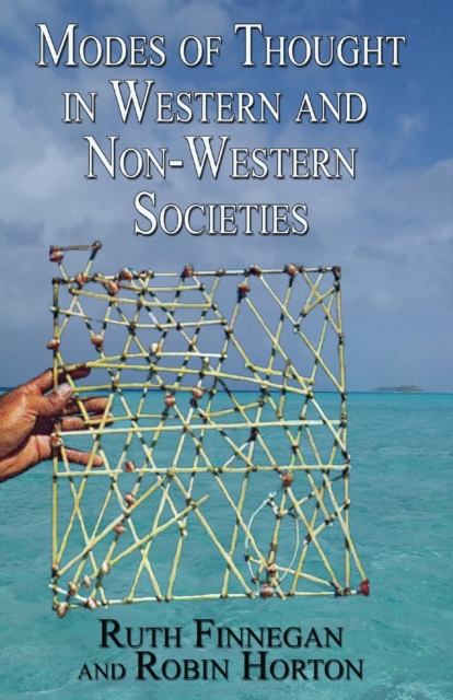 Modes of Thought in Western and Non-Western Societies, Paperback / softback Book