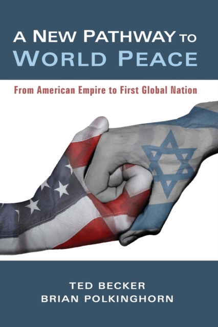 A New Pathway to World Peace, Paperback / softback Book