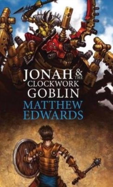Jonah and The Clockwork Goblin, Hardback Book