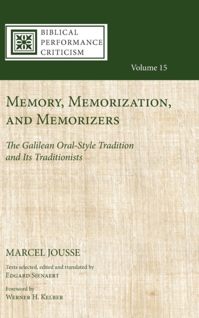 Memory, Memorization, and Memorizers, Hardback Book