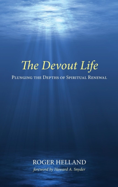 The Devout Life, Hardback Book