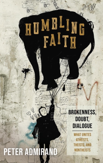Humbling Faith, Hardback Book