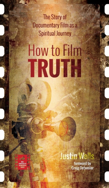 How to Film Truth, Hardback Book