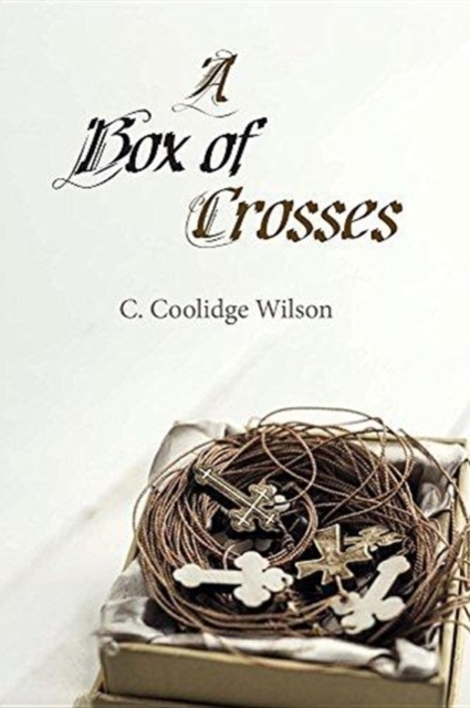 A Box of Crosses, Hardback Book