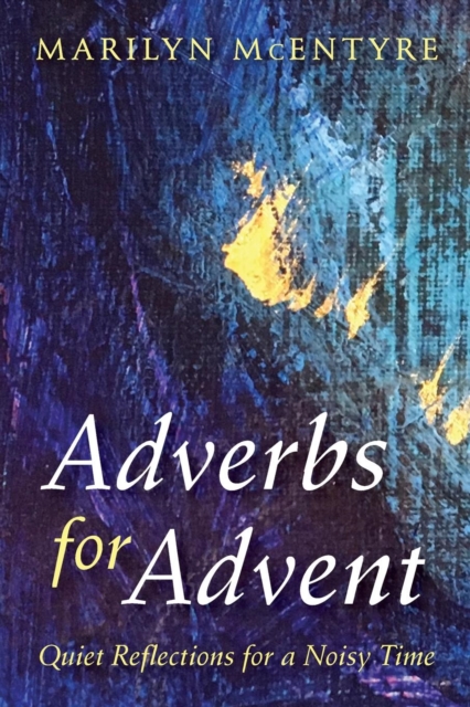 Adverbs for Advent, Paperback / softback Book