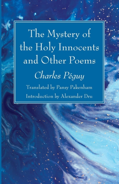 The Mystery of the Holy Innocents and Other Poems, Paperback / softback Book