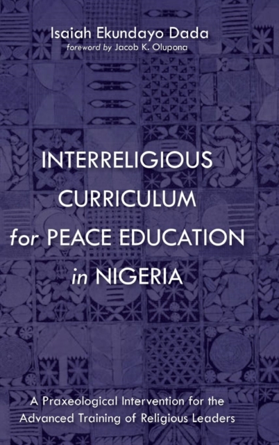 Interreligious Curriculum for Peace Education in Nigeria, Hardback Book