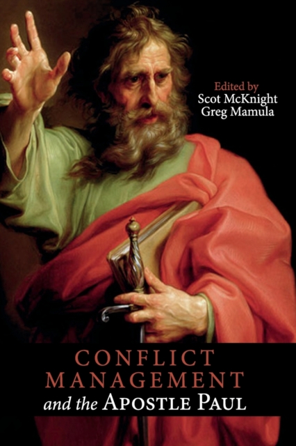 Conflict Management and the Apostle Paul, Paperback / softback Book
