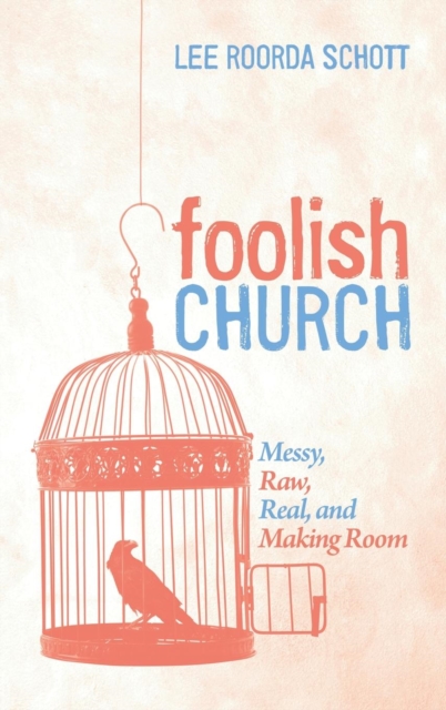 Foolish Church, Hardback Book