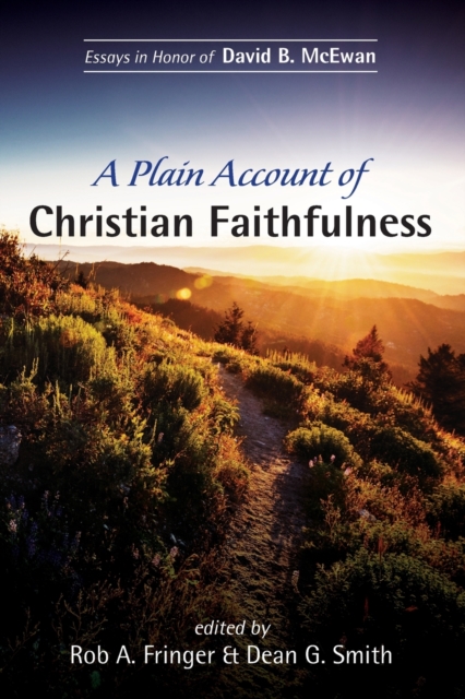 A Plain Account of Christian Faithfulness, Paperback / softback Book