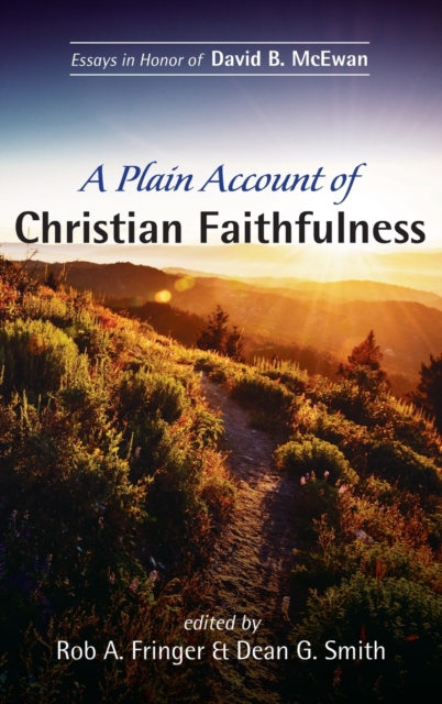 A Plain Account of Christian Faithfulness, Hardback Book
