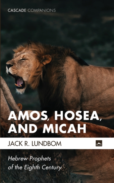 Amos, Hosea, and Micah, Paperback / softback Book