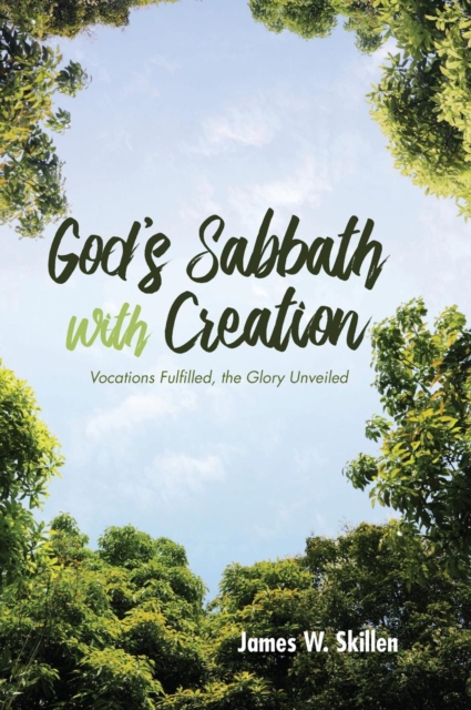 God's Sabbath with Creation, Hardback Book