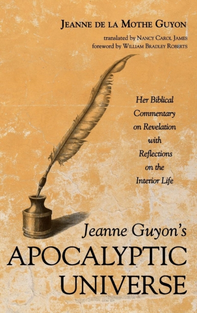 Jeanne Guyon's Apocalyptic Universe, Hardback Book