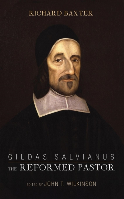 Gildas Salvianus : The Reformed Pastor, Paperback / softback Book