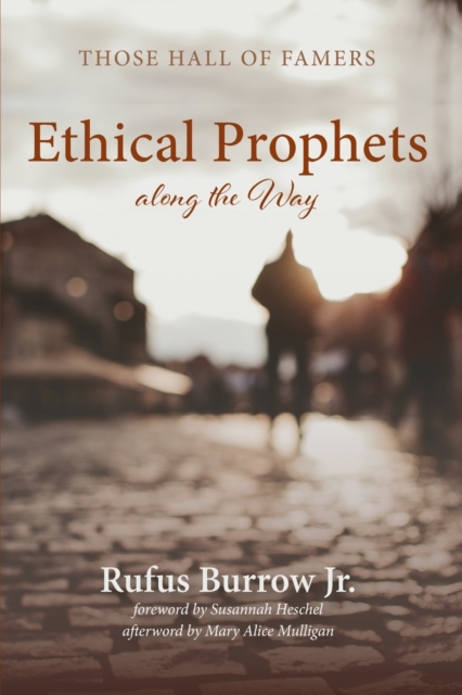 Ethical Prophets along the Way, Paperback / softback Book