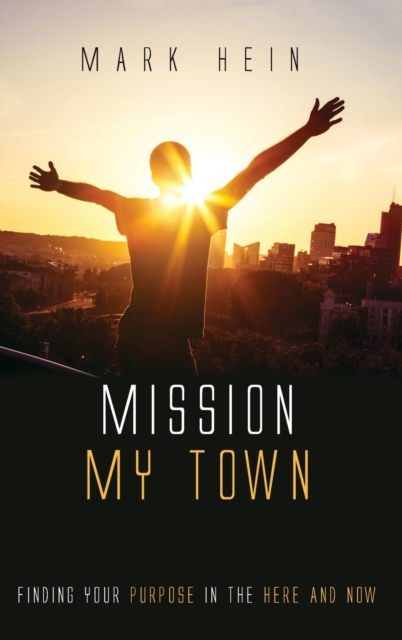 Mission My Town, Hardback Book