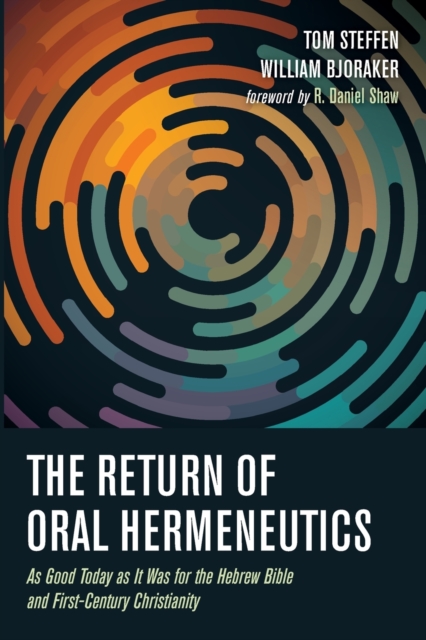 The Return of Oral Hermeneutics, Paperback / softback Book