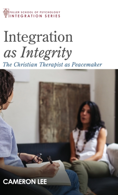 Integration as Integrity, Hardback Book