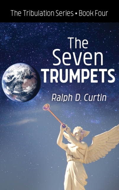 The Seven Trumpets, Hardback Book