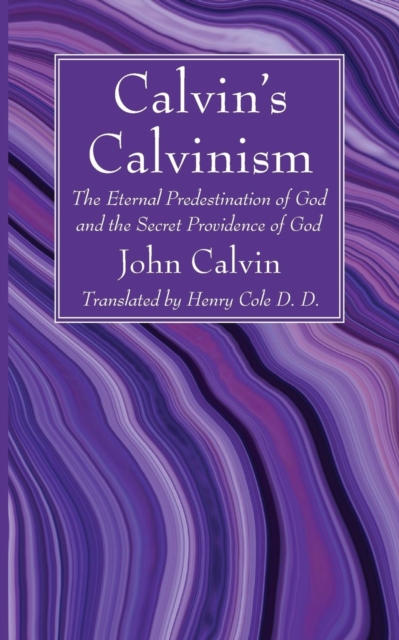 Calvin's Calvinism, Paperback / softback Book