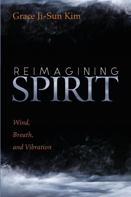 Reimagining Spirit, Paperback / softback Book