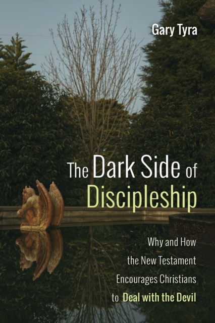 The Dark Side of Discipleship, Paperback / softback Book