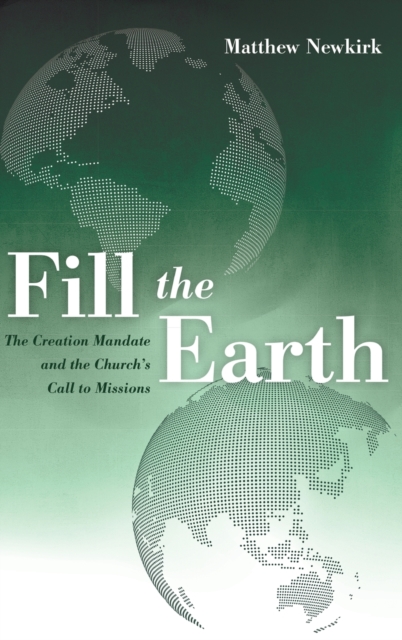 Fill the Earth, Hardback Book