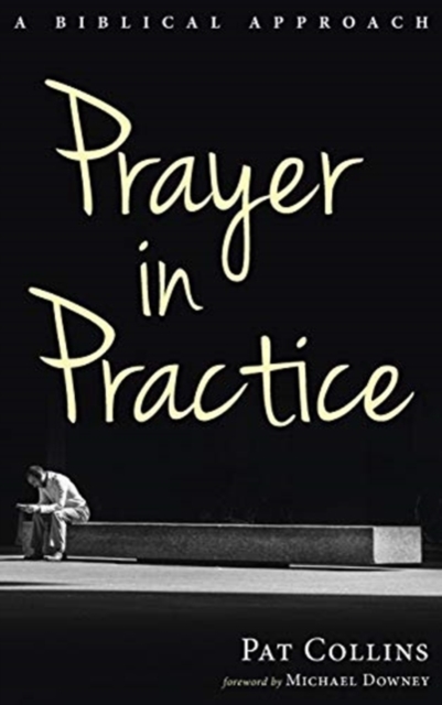 Prayer in Practice, Hardback Book