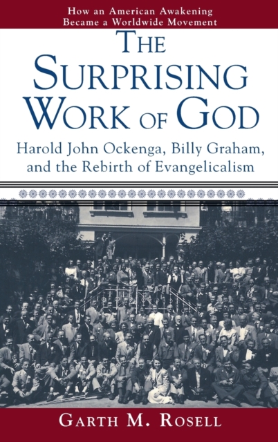 The Surprising Work of God, Hardback Book