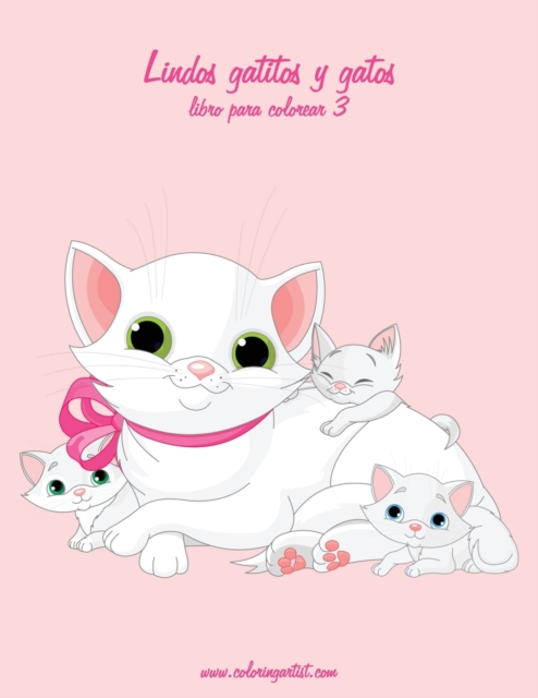 Lindos gatitos y gatos libro para colorear 3, Paperback / softback Book