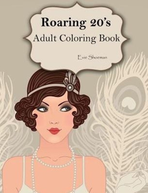 Roaring 20s : Adult Coloring Book, Paperback / softback Book