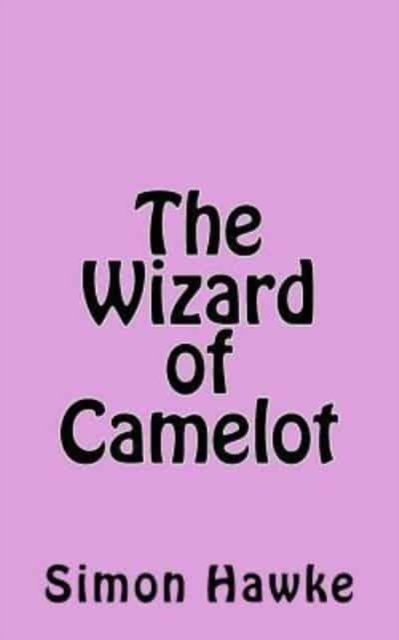 The Wizard of Camelot, Paperback / softback Book
