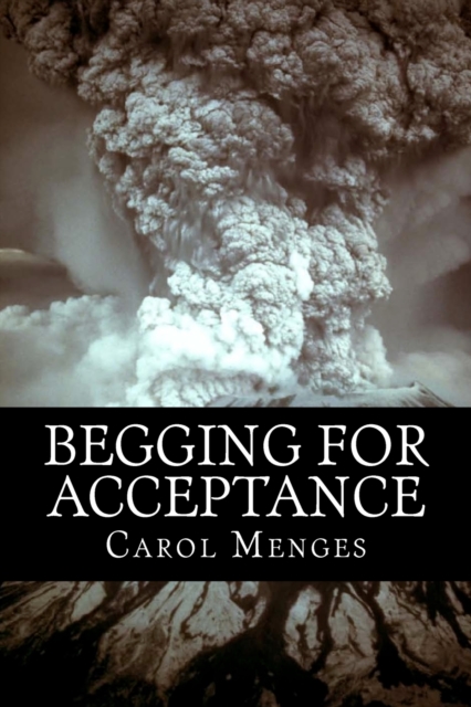 Begging For Acceptance, Paperback / softback Book
