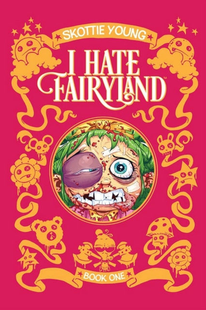 I Hate Fairyland Book One, Hardback Book